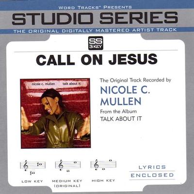 Call on Jesus by Nicole C. Mullen (116232)