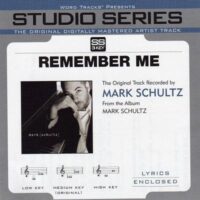 Remember Me by Mark Schultz (116240)