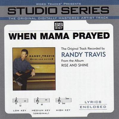 When Mama Prayed by Randy Travis (116246)