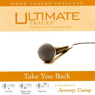 Take You Back by Jeremy Camp (116310)