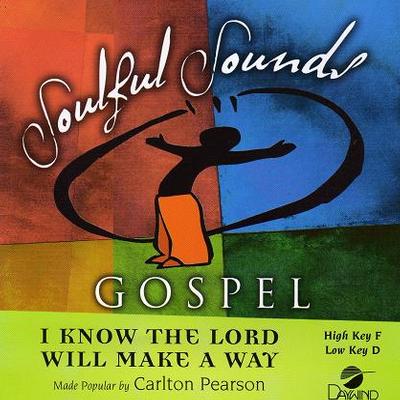 I Know the Lord Will Make a Way by Carlton Pearson (116428)