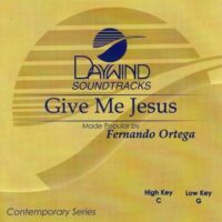 Give Me Jesus by Fernando Ortega (116429)