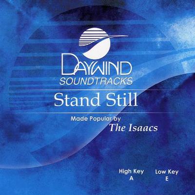 Stand Still by The Isaacs (116494)
