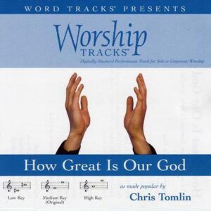 How Great Is Our God by Chris Tomlin (116534)