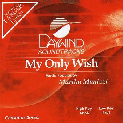 My Only Wish by Martha Munizzi (116604)