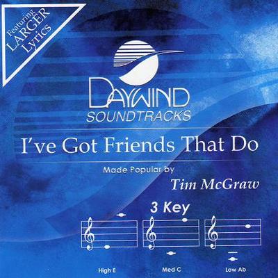 I've Got Friends That Do by Tim McGraw (116606)