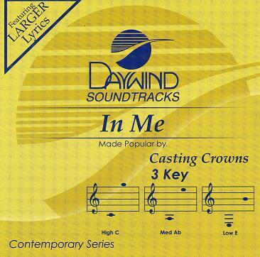 In Me by Casting Crowns (116617)