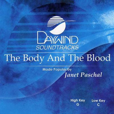 The Body and the Blood by Janet Paschal (116630)