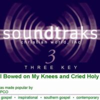 I Bowed on My Knees and Cried Holy by Michael English (116890)