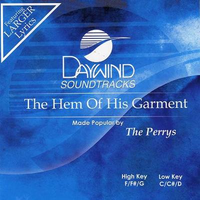 The Hem of His Garment by The Perrys (116939)