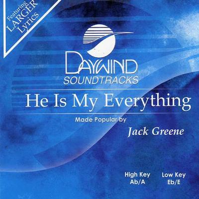 He Is My Everything by Jack Greene (116942)