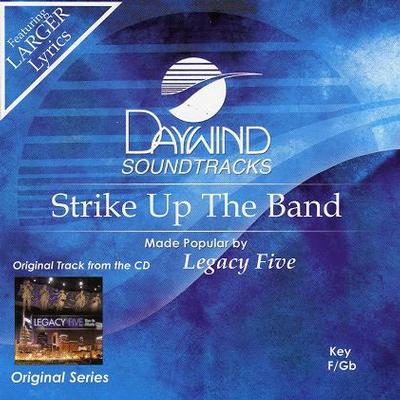 Strike up the Band by Legacy Five (116945)