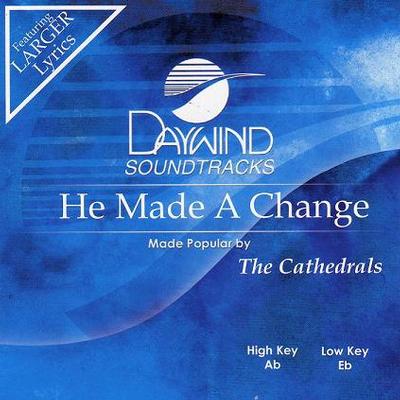 He Made a Change by The Cathedral Quartet (116967)