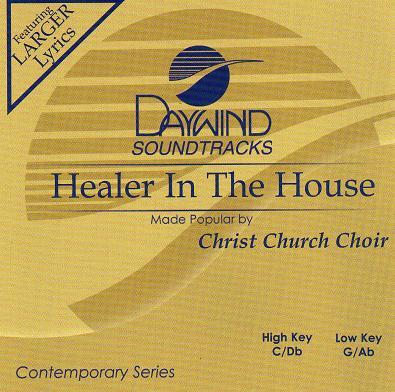 Healer in the House by Christ Church Choir (116997)