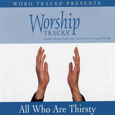 All Who Are Thirsty by Kutless (117188)