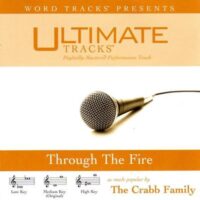 Through the Fire by The Crabb Family (117223)