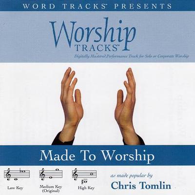Made to Worship by Chris Tomlin (117225)