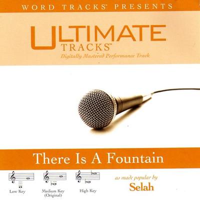 There Is a Fountain by Selah (117238)