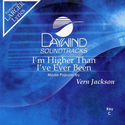 I'm Higher than I've Ever Been by Vern Jackson (117359)