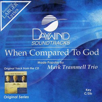 When Compared to God by The Mark Trammell Trio (117425)