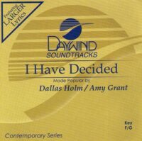 I Have Decided by Amy Grant (117434)