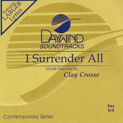 I Surrender All by Clay Crosse (117435)