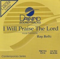 I Will Praise the Lord by Ray Boltz (117437)