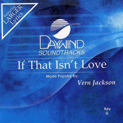 If That Isn't Love by Vern Jackson (117439)