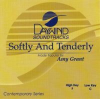 Softly and Tenderly by Amy Grant (117706)