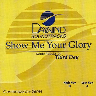 Show Me Your Glory by Third Day (117765)