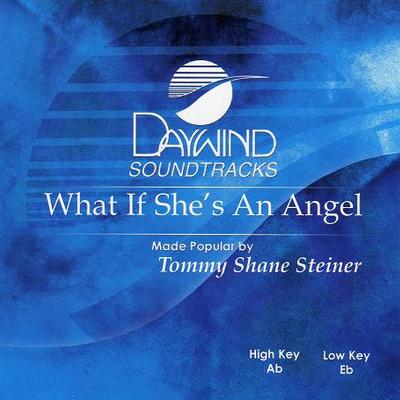 What If She's an Angel by Tommy Shane Steiner (117769)