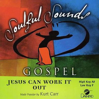 Jesus Can Work It Out by Kurt Carr (117805)