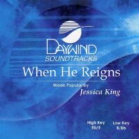 When He Reigns by Jessica King (117807)