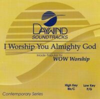 I Worship You Almighty God by WOW Worship (117812)