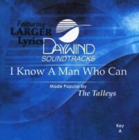 I Know a Man Who Can by Talleys (117839)