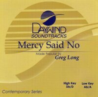 Mercy Said No by Greg Long (117854)