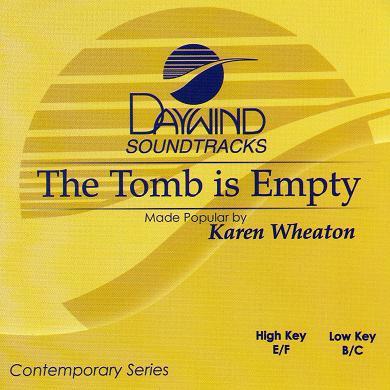 The Tomb Is Empty by Karen Wheaton (117873)