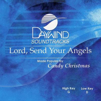 Lord Send Your Angels by Candy Christmas (117878)