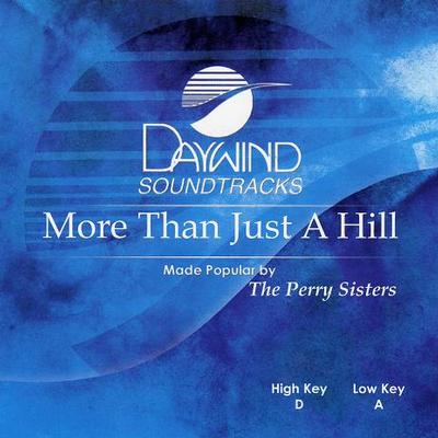 More than Just a Hill by The Perry Sisters (117900)