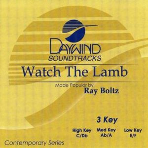 Watch the Lamb by Ray Boltz (117927)