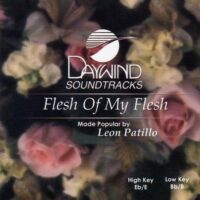 Flesh of My Flesh by Leon Patillo (117938)