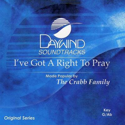 I've Got a Right to Pray by The Crabb Family (117952)