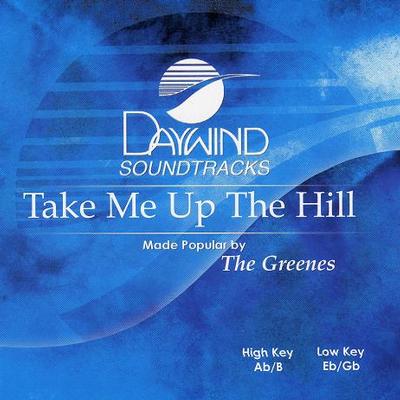 Take Me up the Hill by The Greenes (117964)