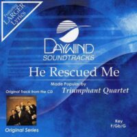 He Rescued Me by Triumphant Quartet (118378)
