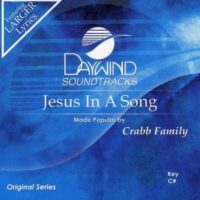 Jesus in a Song by The Crabb Family (118410)