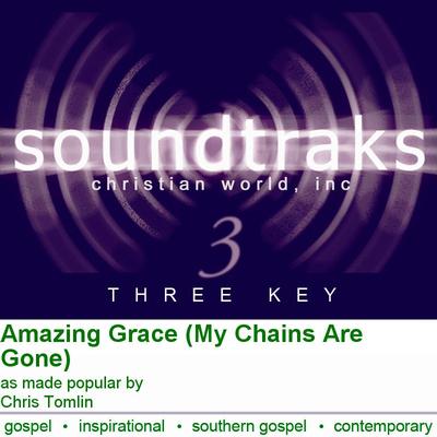 Amazing Grace (My Chains Are Gone) by Chris Tomlin (118455)