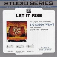 Let It Rise by Big Daddy Weave (118456)