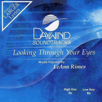 Looking Through Your Eyes by LeAnn Rimes (118642)