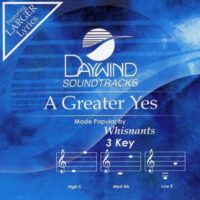 A Greater Yes by The Whisnants (118645)
