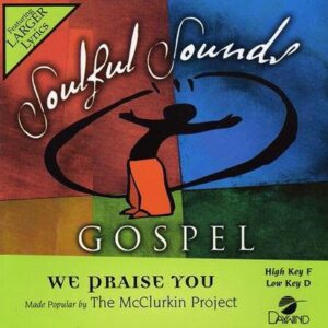 We Praise You by McClurkin Project (118654)